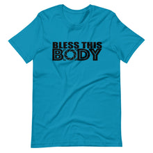 Load image into Gallery viewer, Bless this Body Short-Sleeve Unisex T-Shirt