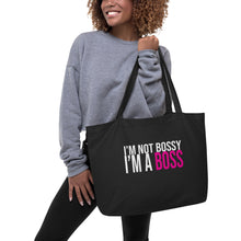 Load image into Gallery viewer, I'm a Boss Large organic tote bag