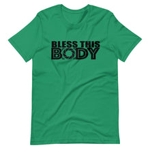 Load image into Gallery viewer, Bless this Body Short-Sleeve Unisex T-Shirt
